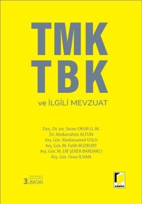 TMK - TBK ve İlgili Mevzuat 3.BASKI Doç. Dr. Sinan OKUR