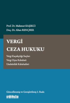 Vergi Ceza Hukuku 2.BASKI Prof. Dr. Mahmut KAŞIKCI