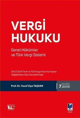 Vergi Hukuku Genel Hükümler ve Türk Vergi Sistemi 7.BASKI Prof. Dr. Yu