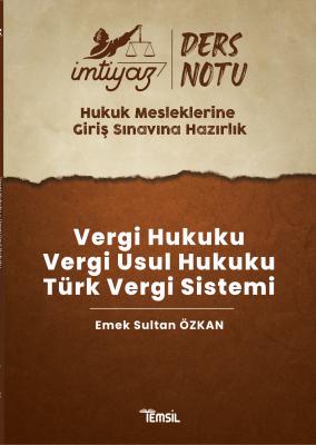 İmtiyaz Ders Notları HMGS Vergi Hukuku- Vergi Usul Hukuku- Türk Vergi 