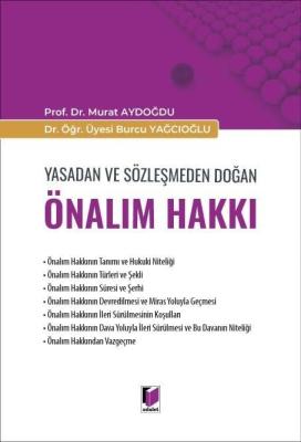 Yasadan ve Sözleşmeden Doğan Önalım Hakkı Prof. Dr. Murat AYDOĞDU