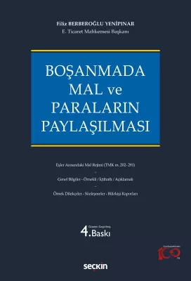 Boşanmada Mal ve Paraların Paylaşılması 4.baskı Filiz BERBEROĞLU YENİP